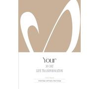 Your 30 Day Life Transformation: Click Reset: Small Steps, Soft Starts, Real Change