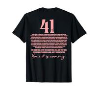 Your 41 Is Coming God Faith Christian (On Black) T-Shirt