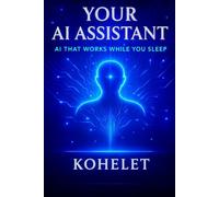 YOUR AI ASSISTANT: AI THAT WORKS WHILE YOU SLEEP (Smarter Business with AI)