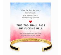 Your Always Charm This Too Shall Pass But F Hell Bracelet Inspirational Cuff Bracelet for Women, Funny Motivational Jewelry, Encouragement Gift for Her, One Size, Brass, no gemstone