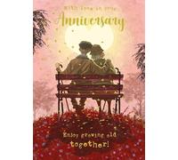 YOUR ANNIVERSARY Anniversry Card 'let's grow old together'