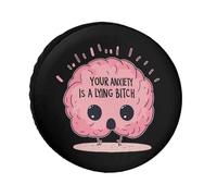 Your Anxiety Is A Lying Bitch Oxford Spare Tire Cover 32inch | Cloth Tire Case Waterproof Universal Car Tire Cover