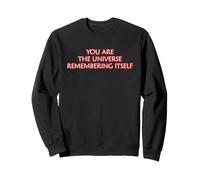 Your Are The Universe Remembering Itself Mindfulness Yoga Sweatshirt