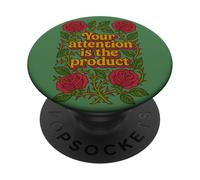 Your Attention is the Product anti social media art PopSockets Adhesive PopGrip