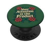 Your Attention is the Product anti social media art PopSockets Adhesive PopGrip