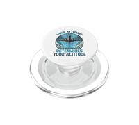 Your Attitude Determines Your Altitude Motivational Quote PopSockets PopGrip for MagSafe