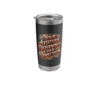 Your Attitude Determines Your Direction Mindset Quotes - Stainless Steel Insulated Tumbler