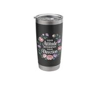 Your Attitude Determines Your Direction Mindset Quotes - Stainless Steel Insulated Tumbler