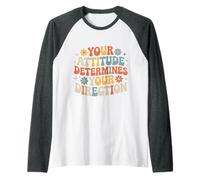 Your Attitude Determines Your Direction - Raglan Baseball Tee