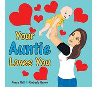 Your Auntie Loves You