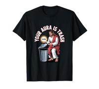 Your Aura Is Trash Funny Sarcastic Spiritual Christian Jesus T-Shirt