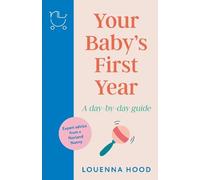 Your Baby’s First Year