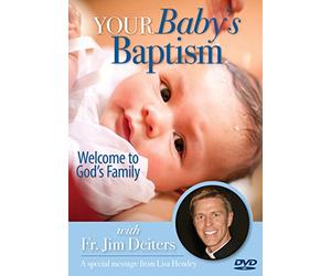 Your Baby's Baptism: Welcome to God's Family
