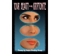 Your Beauty is my Kryptonite