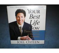 Your Best Life Now Audiobook CD: 7 Steps To Living At Your Full Potential