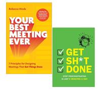 Your Best Meeting Ever by Rebecca Hinds & Get Sh*t Done by Chartwell Books 2 Books Collection Set