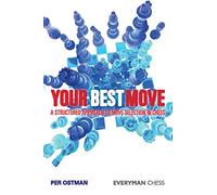 Your Best Move: A Structured Approach to Move Selection in Chess