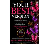 Your Best Version: Becoming the Person God Created You to Be