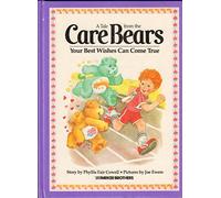 Your Best Wishes Can Come True (Tale from the Care Bears)