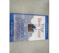 Your Best Year in Network Marketing