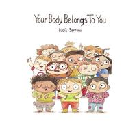 Your Body Belongs to You