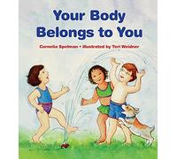 Your Body Belongs to You: A Story About Sexual Abuse