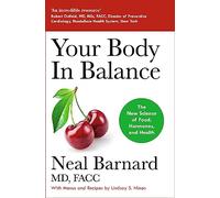 Your Body In Balance : The New Science of Food, Hormones and Health - the Bestselling Solution for Reducing Pain, Improving Health and Losing Weight