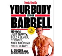 Your Body is Your Barbell