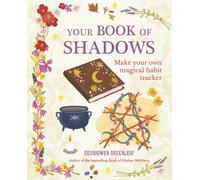 Your Book of Shadows : Make Your Own Magical Habit Tracker