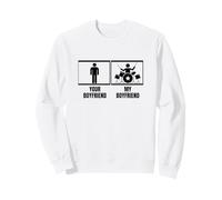 Your Boyfriend My Boyfriend Drum Set Girlfriend Drummer Sweatshirt