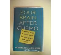 Your Brain After Chemo: A Practical Guide to Lifting the Fog and Getting Back Your Focus