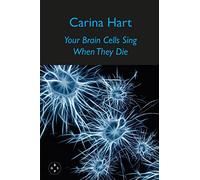 Your Brain Cells Sing When They Die