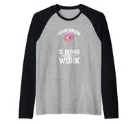 Your Brain is Doing All The Work Raglan Baseball Tee
