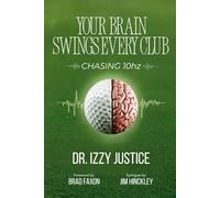 YOUR BRAIN SWINGS EVERY CLUB: Chasing 10 Hz: 1