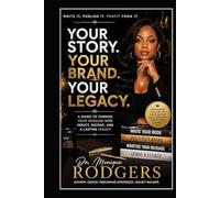 Your Brand. Your Story. Your Legacy.
