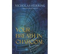Your Breath in Charcoal