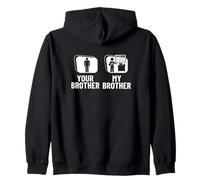 Your Brother My Brother Sister Funny Art Teacher Zip Hoodie
