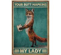 Your Butt Napkin My Lady Fox Gifton Birthday Xmas Retro Metal Tin Signs Christmas Props Decor 8x12 inch