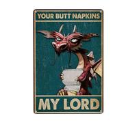 Your Butt Napkins My Lord - Dragon Decorations - Gothic Bathroom Decor - Medieval Decor - Funny Bathroom Wall Art - Toilet Paper Wall Art - Restroom Sign - Bath Wall Decor - Powder Room Decor Metal