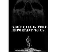 Your Call is Very Important to Us: An OEF/OIF Veterans Collection of Healing And Hope Through Storytelling and Artwork