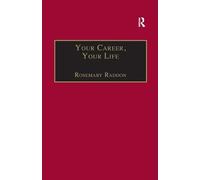 Your Career, Your Life: Career Management for the Information Professional