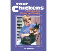 Your Chickens - a Kids Guide