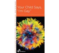 Your Child Says, I'm Gay