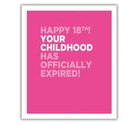 Spoken in Jest, 18th Birthday Card, Age 18 Birthday Card for Her Happy 18th! Your Childhood Has Officially Expired! Age 18 Birthday Card, Funny 18th Birthday Card for a Friend