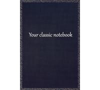 Your classic notebook: Notebook with 120 pages in total. 6x9 inch format.