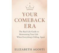 Your Comeback Era: A Real Guide to Bouncing Back When Life Hits Hard