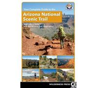 Your Complete Guide to the Arizona National Scenic Trail