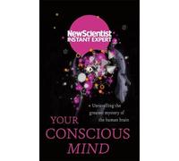 Your Conscious Mind