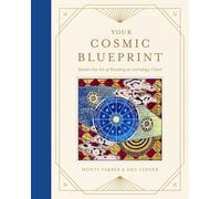Your Cosmic Blueprint: Master the Art of Reading an Astrology Chart