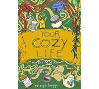 Your Cozy Life: DIY Nesting Skills for a Sustainable Home